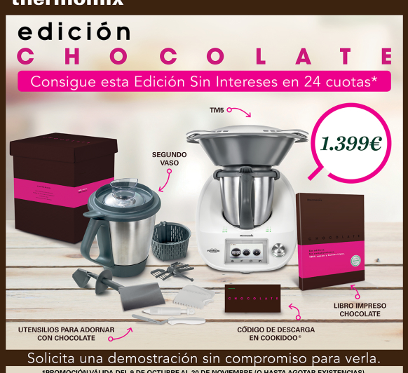 Edición Chocolate y sin intereses