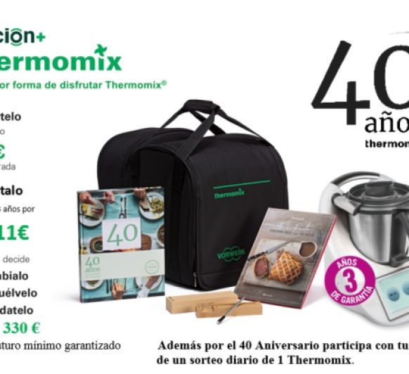 Thermomix® 6 Promoción 40 aniversario