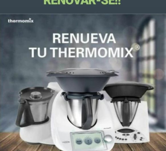 RENUEVA TU Thermomix®